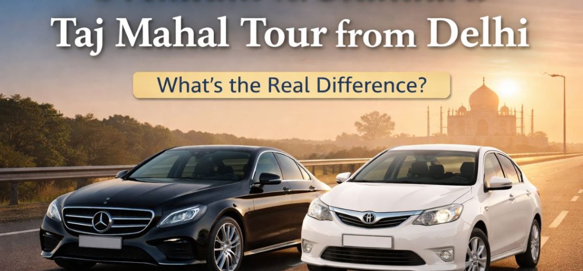 Premium and standard cars on Yamuna Expressway with Taj Mahal in background comparing Taj Mahal tours from Delhi